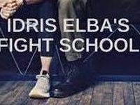 Idris Elba's Fight School