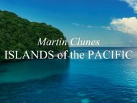 Martin Clunes: Islands of the Pacific