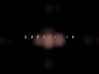 Suspicion