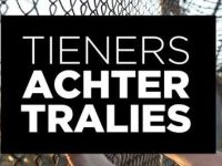 Tieners Achter Tralies
