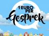 1 Euro per Gesprek gemist