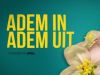 Adem In, Adem Uit gemist