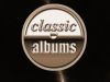 Classic Albums gemist