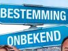 De Bauers: Bestemming Onbekend gemist