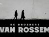 De Broeders Van Rossem gemist