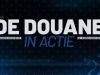De Douane in Actie gemist