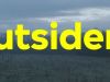 De Outsiders gemist