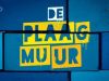 De Plaagmuur gemist