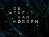 De Wereld Van Morgen gemist