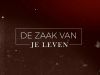 De Zaak van je Leven gemist