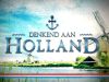 Denkend aan Holland10-8-2023