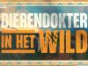 Dierendokter in het Wild gemist
