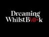 Dreaming Whilst Black gemist