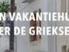 Een Vakantiehuis Onder De Griekse Zon gemist