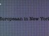 Europeaan in New York gemist