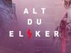 Everything You Love(Alt du elsker) gemist