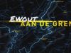 Ewout Aan De Grens gemist