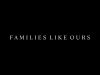 Families Like Ours gemist