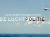 Helden Van Hier: De Luchtpolitie gemist