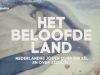 Het Beloofde Land gemist