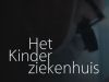 Het Kinderziekenhuis gemist