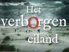 Het Verborgen Eiland gemist