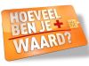 Hoeveel Ben Je Waard? gemist