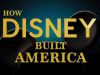 How Disney Built America gemist
