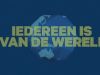 Iedereen Is Van De Wereld gemist