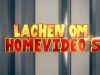 Lachen om Home Video's gemist