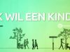 Lauren! Ik wil een Kind gemist