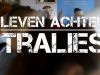 Leven Achter Tralies gemist