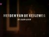 Meiden van de Keileweg, 25 jaar later gemist