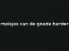 Meisjes van de Goede Herder gemist
