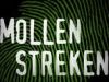 Mollenstreken gemist