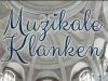 Muzikale Klanken gemist