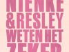 Nienke en Resley Weten het Zeker gemist