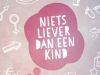 Niets Liever Dan Een Kind gemist