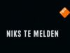 Niks te Melden gemist