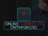 Online Criminelen Ontmaskerd gemist