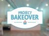 Project Bakeover gemist