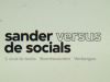 Sander versus de Socials gemist