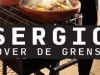 Sergio Over de Grens gemist