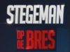 Stegeman Op De Bres gemist