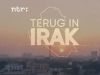 Terug in Irak gemist
