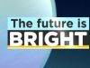 The Future Is Bright gemist