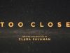 Too Close gemist