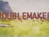 Troublemakers gemist