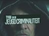 Tygo In De Jeugdcriminaliteit gemist