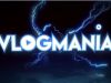 Vlogmania gemist